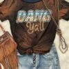 Dang Y'all T-Shirt 2 Dang Y'all T-Shirt -Fashion Clothing dangy alltop